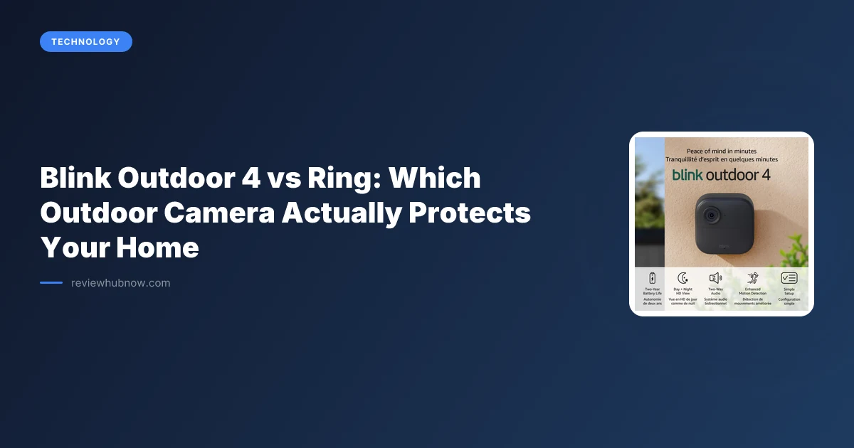 Blink Outdoor 4 vs Ring: Which Outdoor Camera Should You Buy?